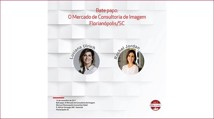 AICI Brasil, Rachel Jordan, Luciana Ulrich